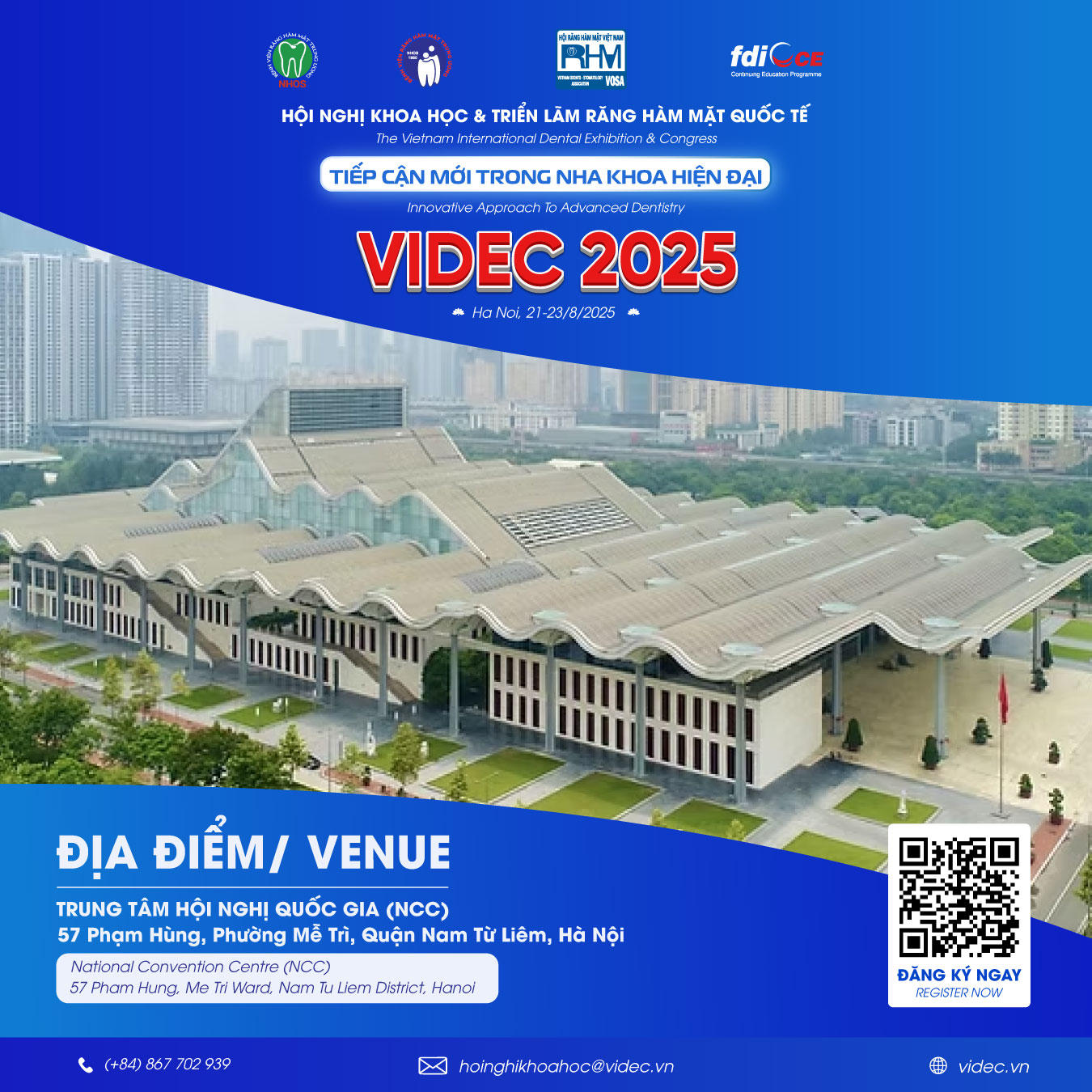 ĐỊA ĐIỂM TỔ CHỨC | Hội nghị Khoa học & Triển lãm Răng Hàm Mặt Quốc tế (VIDEC 2025)